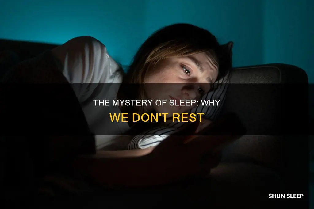 why don t we sleep