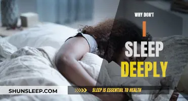 Deep Sleep Eludes Me: Why?