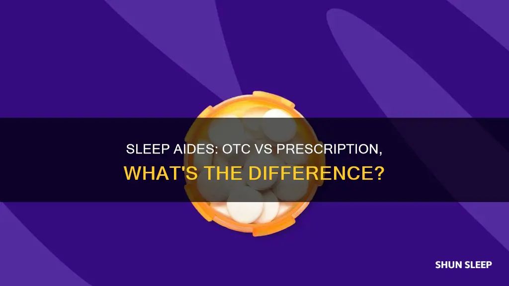 why dont over the counter sleep aides work vs prescription