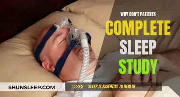 Sleep Study Completion: Why Patients Refuse to Finish