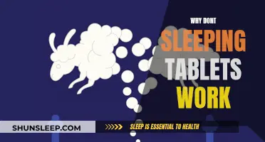 Sleeping Pills: Why They Fail to Work