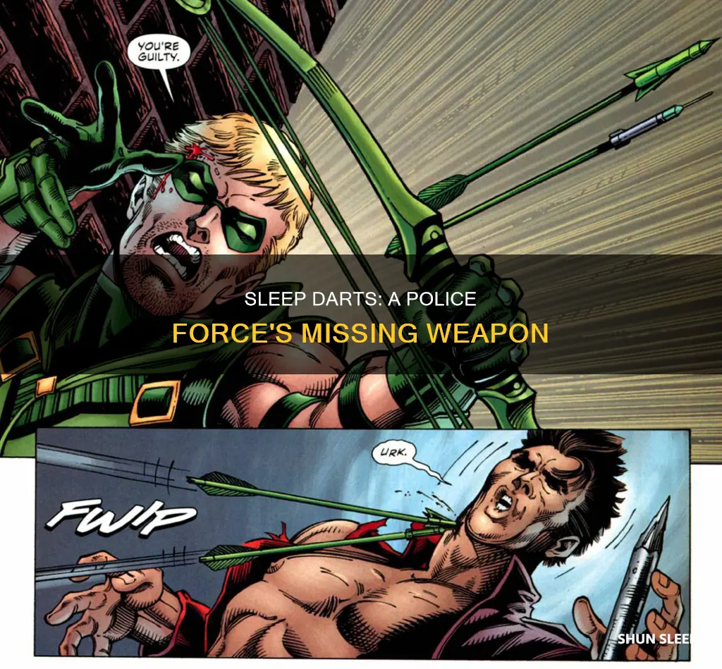 why dont they use sleep darts police