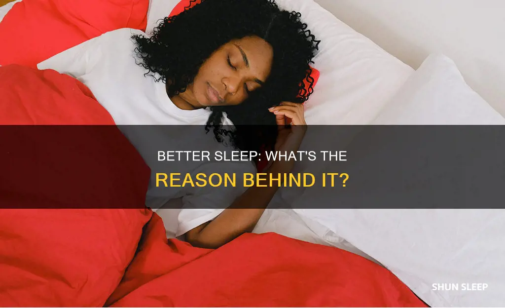 why have i been sleeping better lately