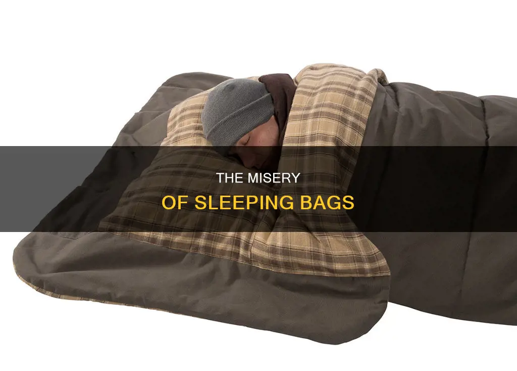 why i hate sleeping bags