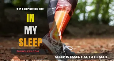 Why I Keep Getting Hurt in My Sleep: Unraveling the Mystery