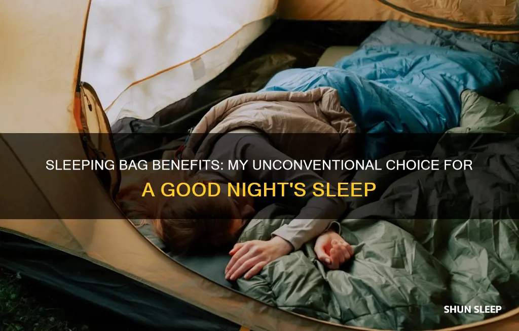why i sleep in a sleeping bag