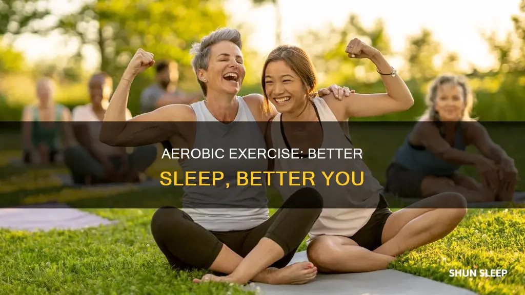 why is aerobic exercise better for sleep