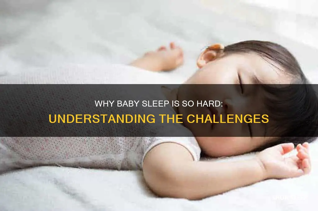 why is baby sleep so hard