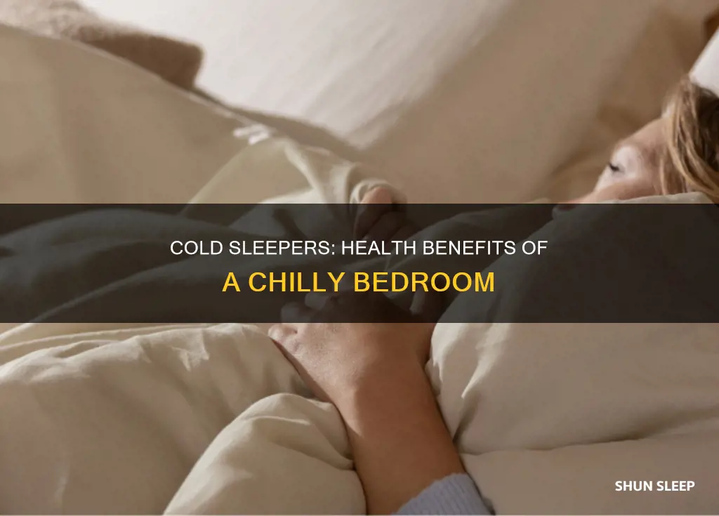 why is it better to sleep in the cold