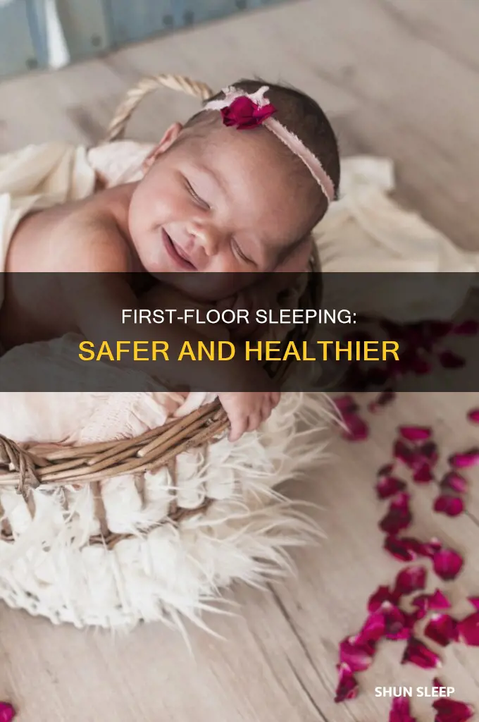 why is it better to sleep on first floor