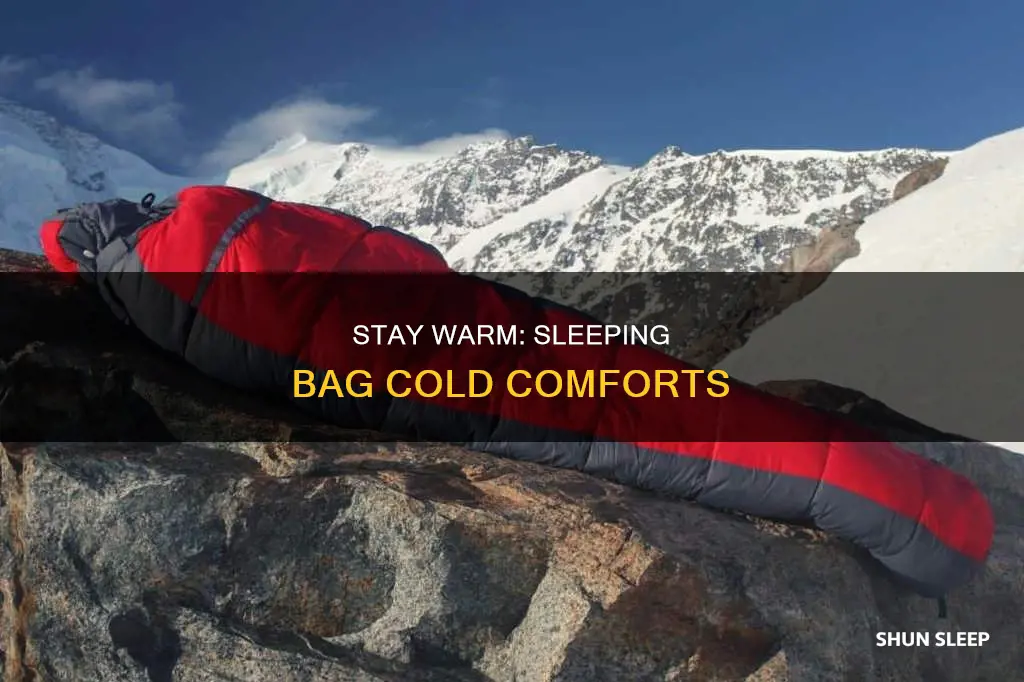 why is it cold in my sleeping bag