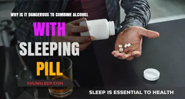Combining Alcohol and Sleeping Pills: A Dangerous Mix