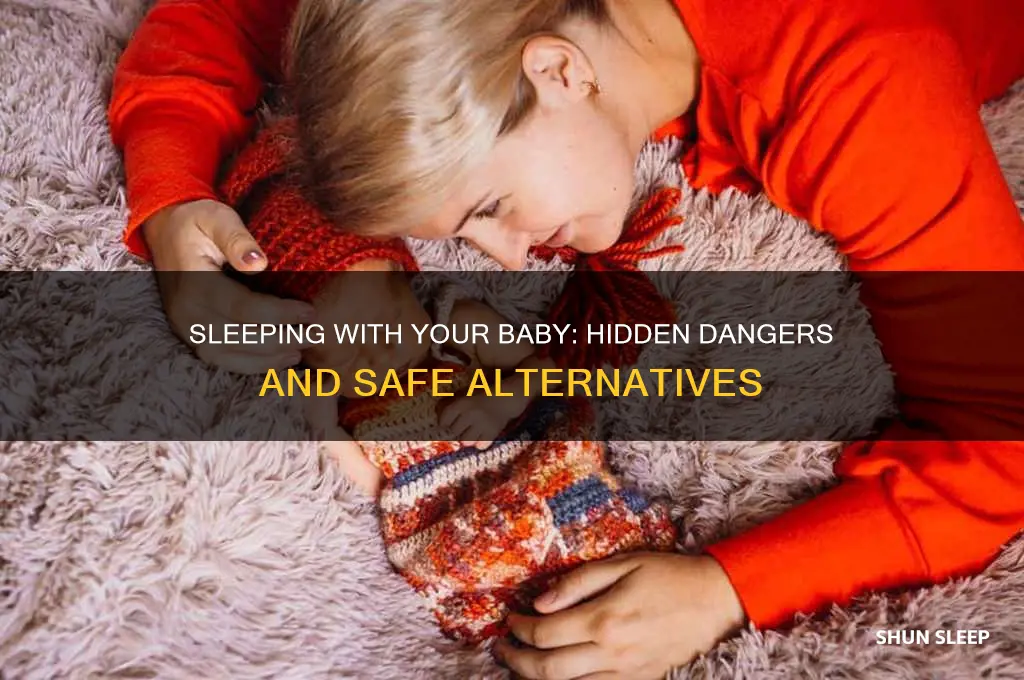 why is it dangerous to sleep with your baby