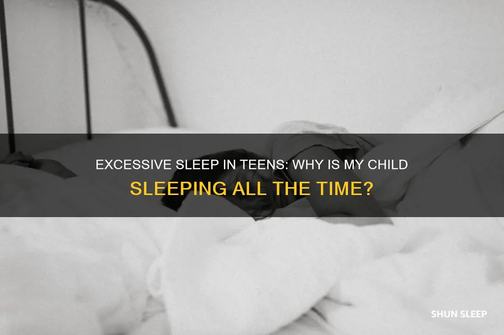 why is my 18 year old sleeping all the time