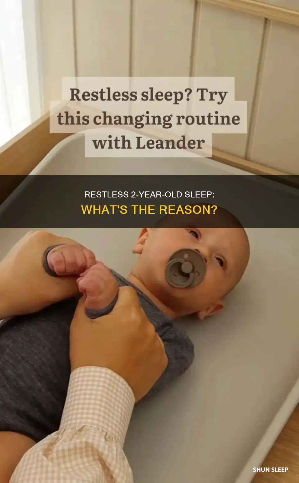 why is my 2 year old a restless sleeper