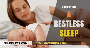 Understanding Your Baby's Restless Sleep: Causes and Solutions for Peaceful Nights