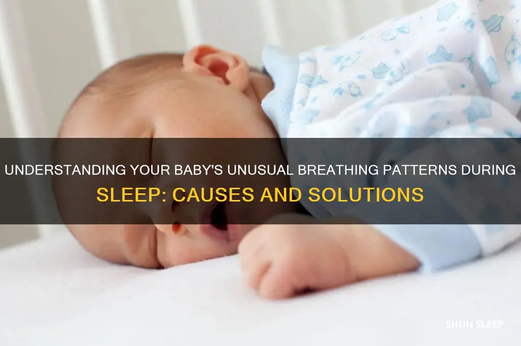 why is my baby breathing weird in sleep