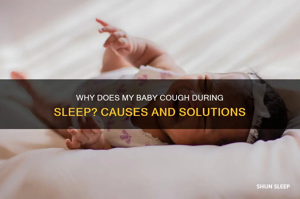 why is my baby coughing in his sleep