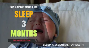 Why Does My 3-Month-Old Cry in Her Sleep? Explained