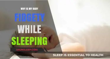 Why Is My Baby Fidgety While Sleeping? Causes and Solutions