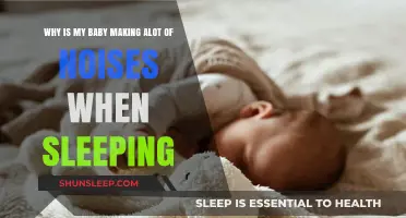 Why Do Babies Make Noises While Sleeping? Understanding Nighttime Sounds