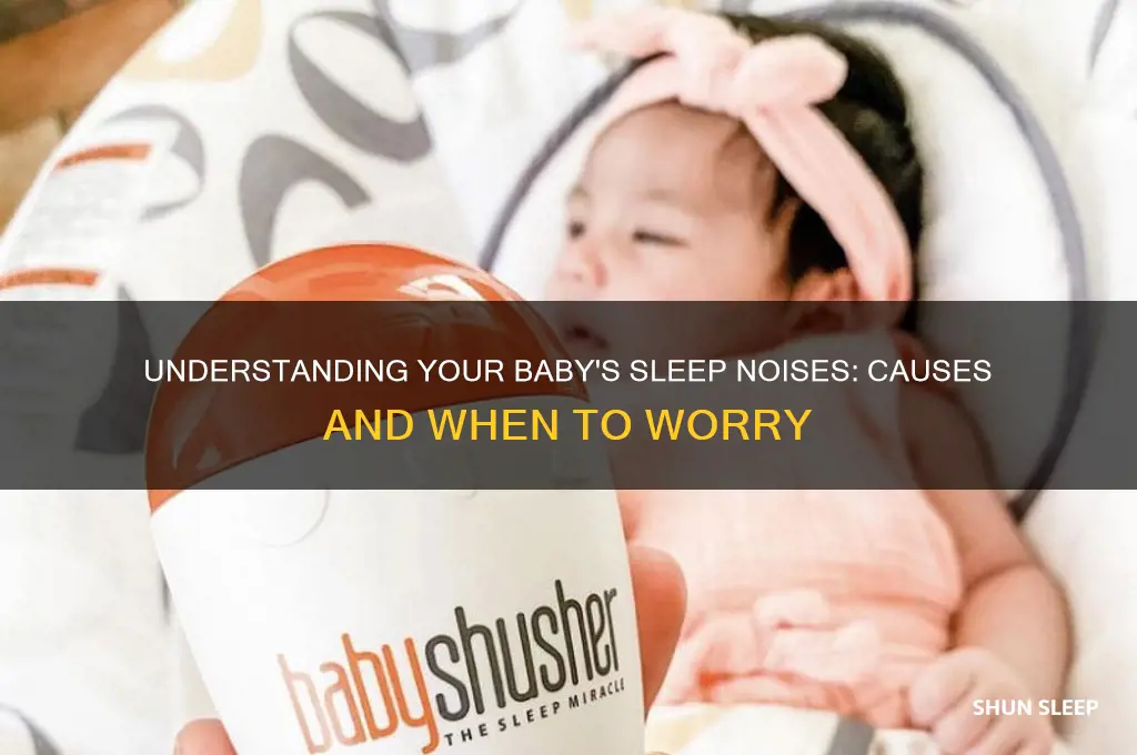 why is my baby making noises while sleeping