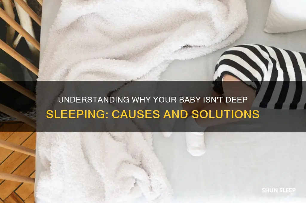 why is my baby not deep sleeping