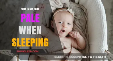 Why Is My Baby Pale When Sleeping? Causes and Solutions