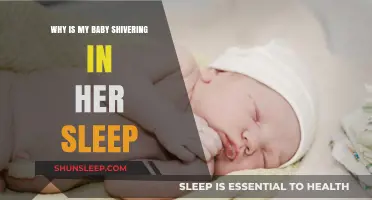 Why Does My Baby Shiver During Sleep? Causes and Solutions
