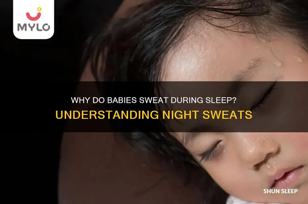 why is my baby so sweaty when he sleeps