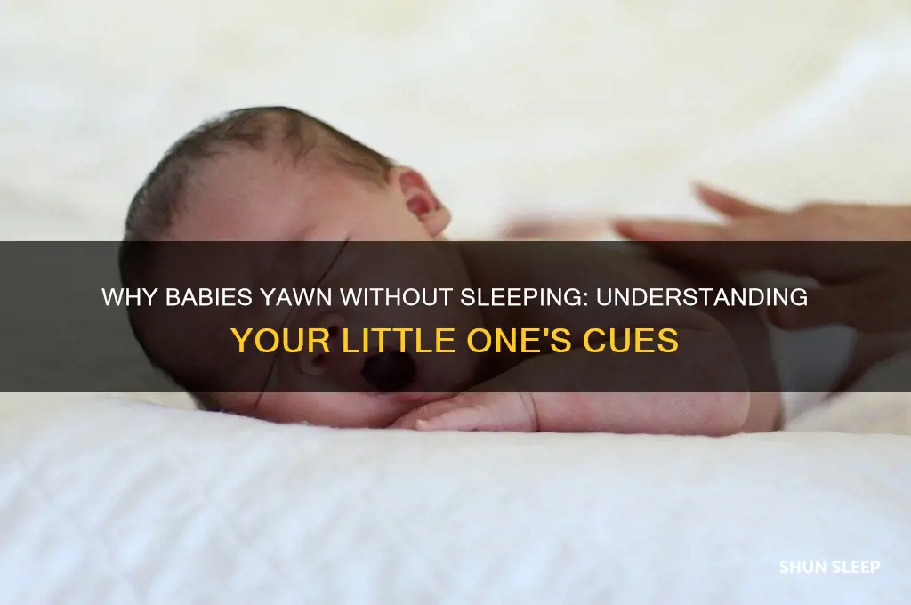 why is my baby yawning but not sleeping