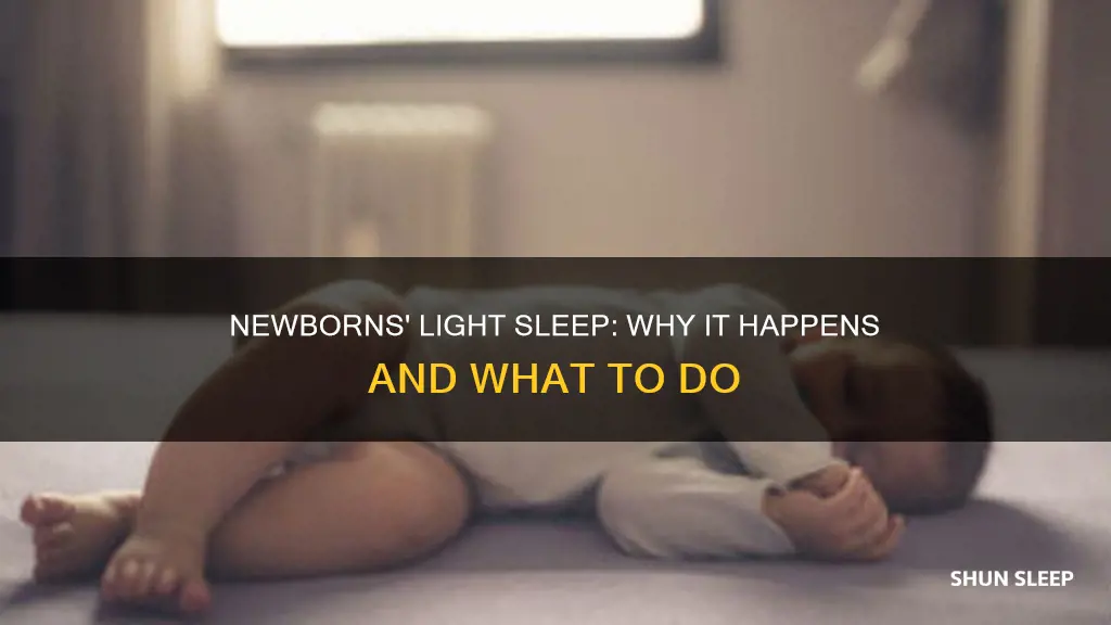 why is my newborn a light sleeper