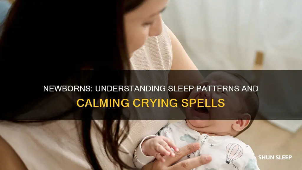 why is my newborn not sleeping and crying