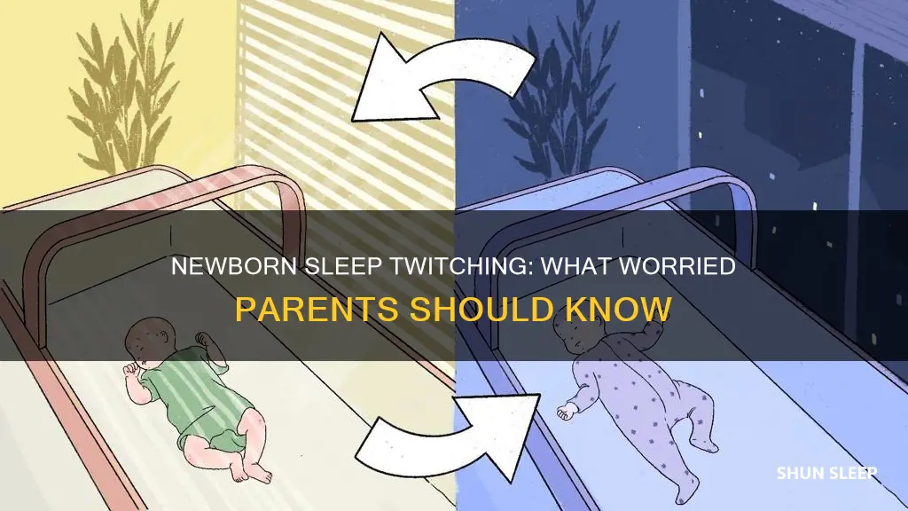 why is my newborn twitching in her sleep