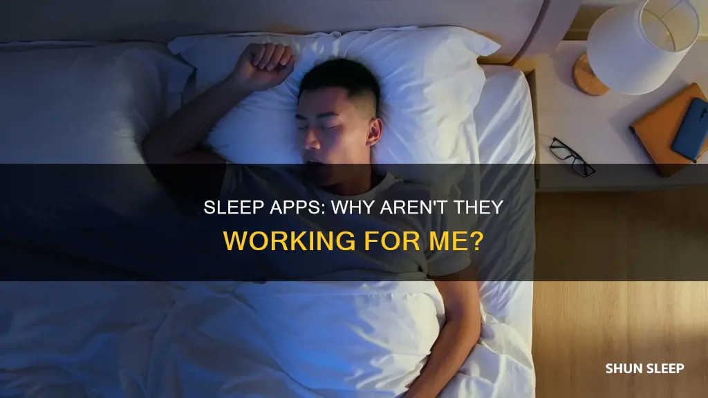 why is my sleep app not working