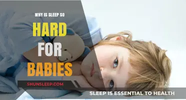 Why Do Babies Struggle to Sleep? Understanding the Challenges