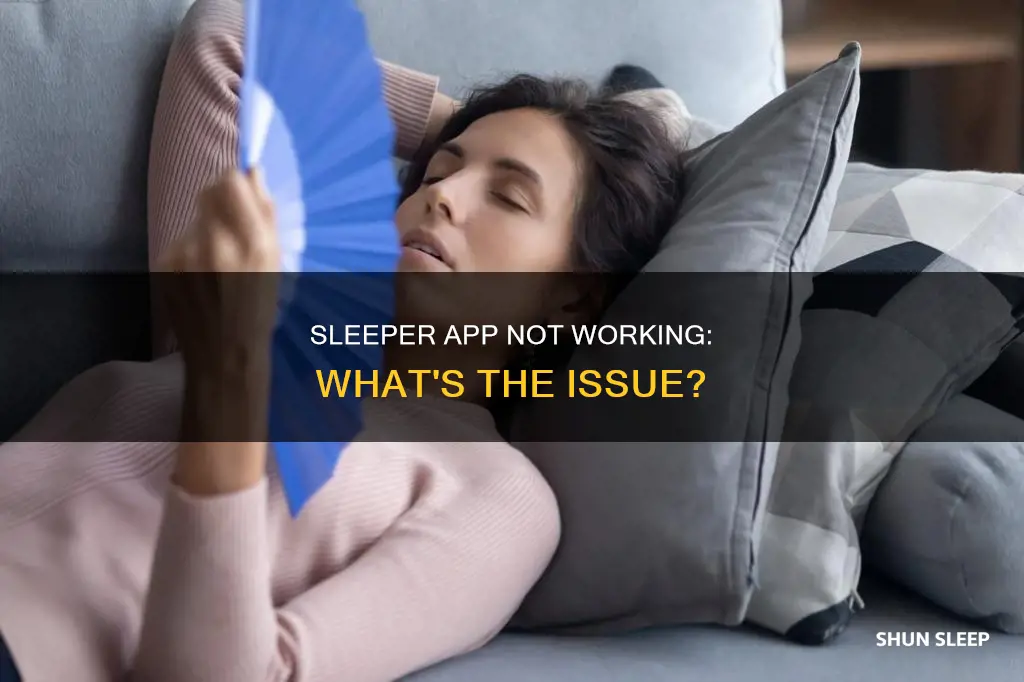 why is sleeper not working
