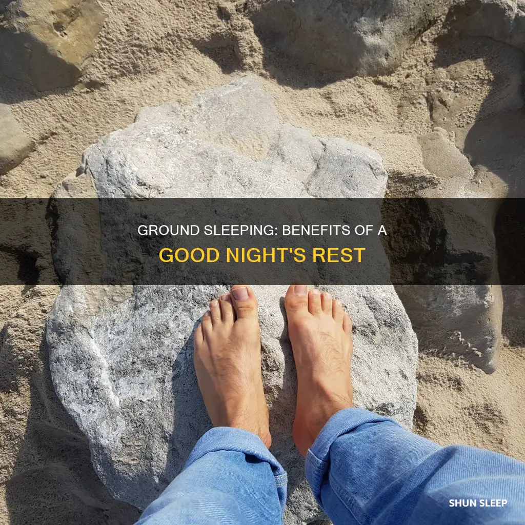 why is sleeping on ground better for you