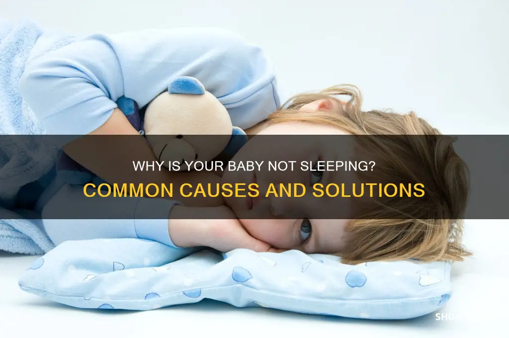 why is the baby not sleeping