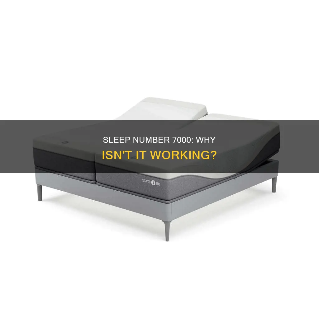 why is this 7000 sleep number not working