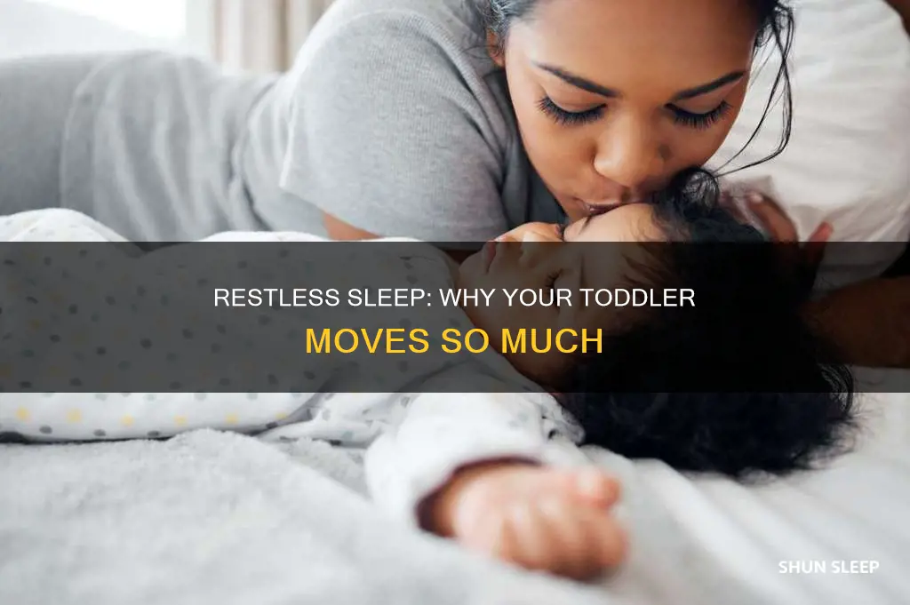 why my 1 year old moves a lot while sleeping