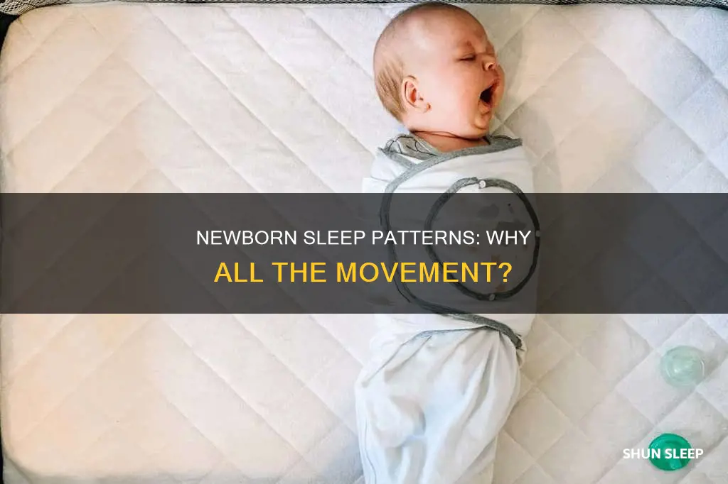 why my newborn keeps moving while sleeping