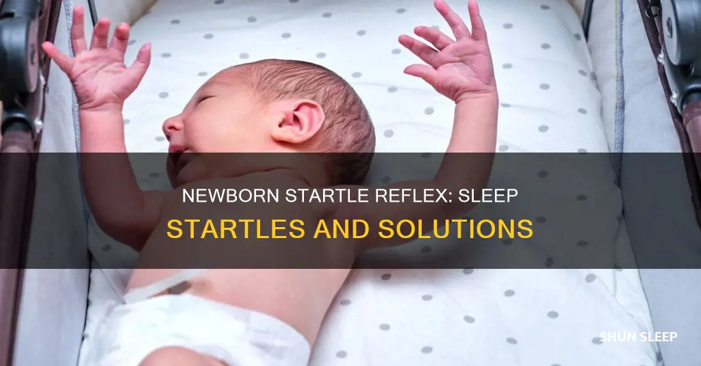why newborn starled while sleeping