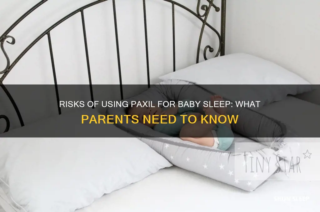 why put baby to sleep with paxil
