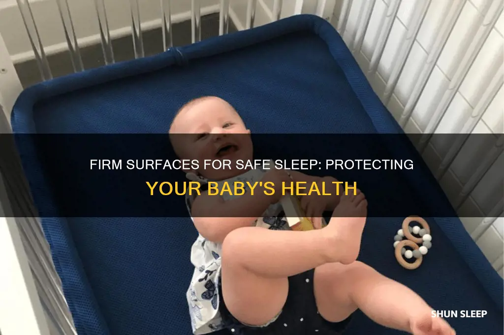 why should babies sleep on a firm surface