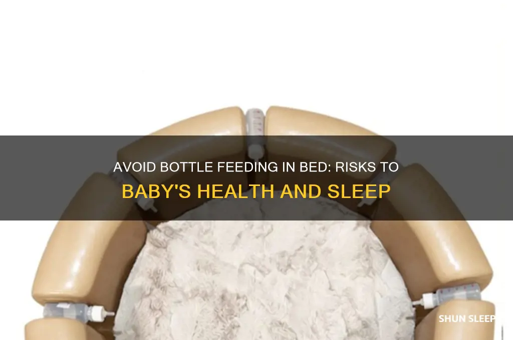 why should not baby sleep with bottle