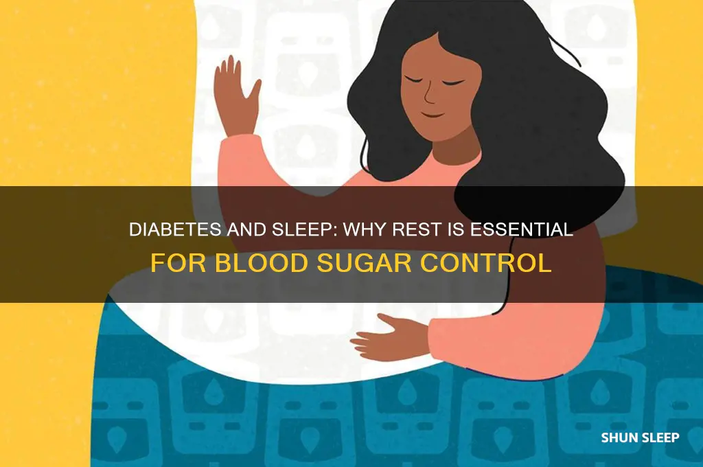 why should patients with diabetes get plenty of sleep