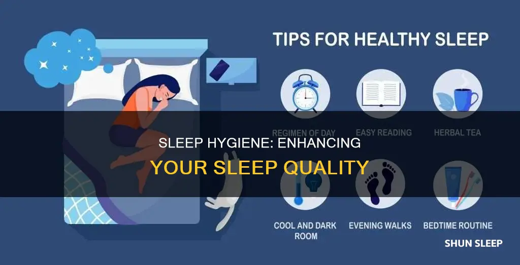 why should we use sleep hygiene