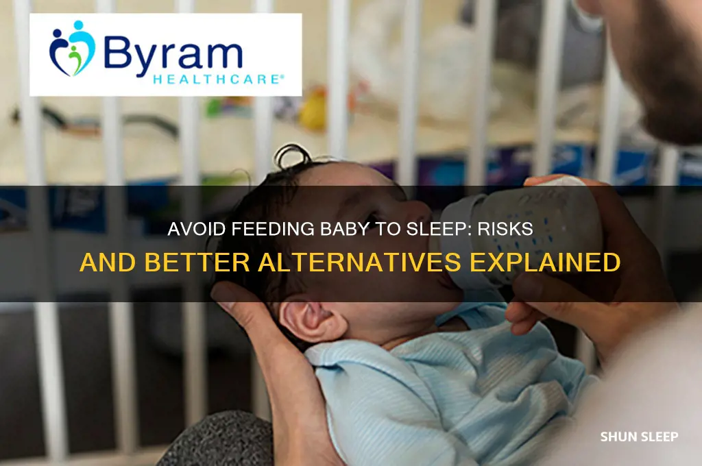 why should you not feed baby to sleep