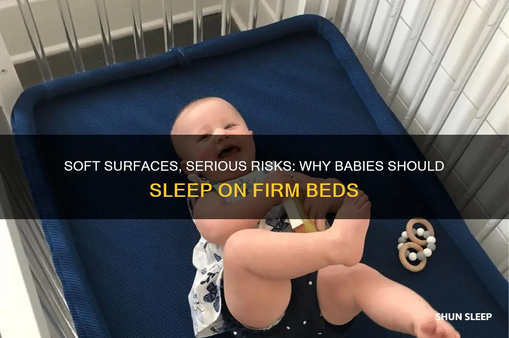 why shouldnt babies sleep on soft things